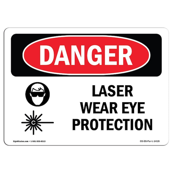 OSHA Sign, Laser Wear Eye Protection, 18in X 12in Alum, 18" W, 12" H, Landscape, OS-DS-A-1218-L-1418